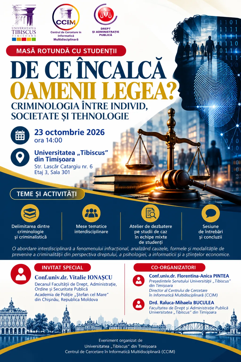 Afiș masă rotundă De ce încalcă oamenii legea – Universitatea Tibiscus, 23 octombrie 2026